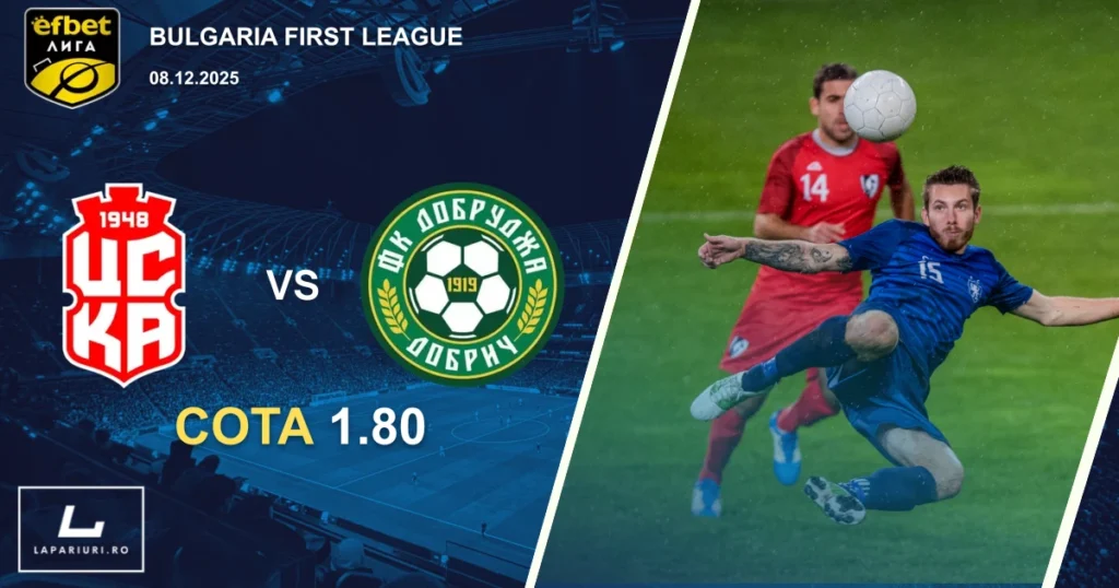 CSKA 1948_Dobrudzha Dobrich_ponturi_pariuri_fotbal_08122025