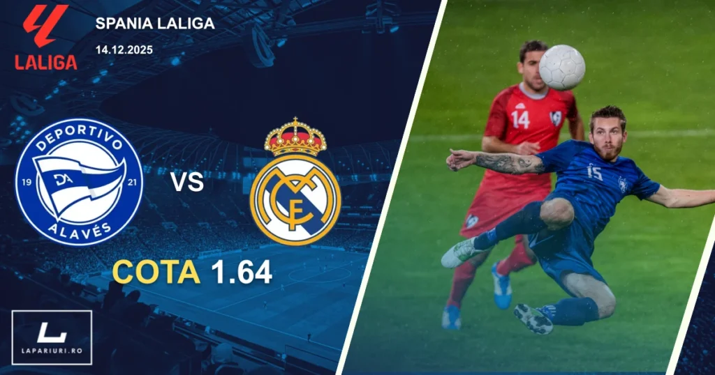 Deportivo Alaves_Real Madrid_ponturi_pariuri_fotbal_14122025
