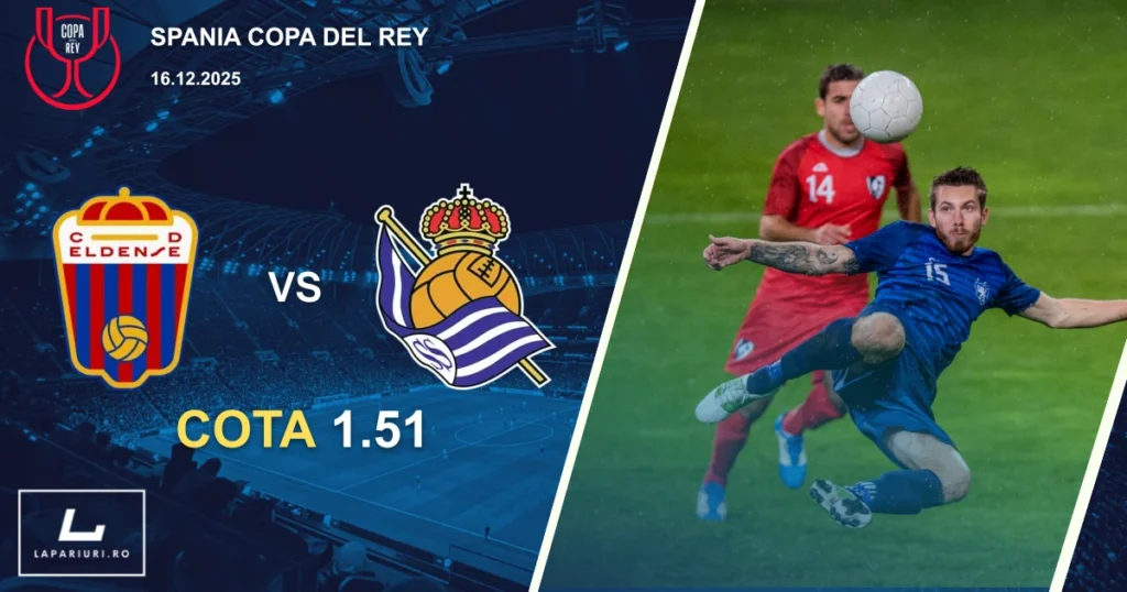 Eldense_Real Sociedad_ponturi_pariuri_fotbal_16122025