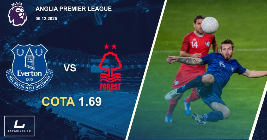 Everton_Nottingham Forest_ponturi_pariuri_fotbal_06122025
