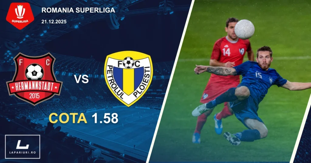 Hermannstadt_Petrolul Ploiesti_ponturi_pariuri_fotbal_21122025