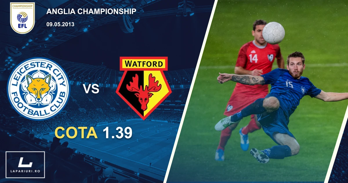 Leicester City_Watford_ponturi_pariuri_fotbal_09052013