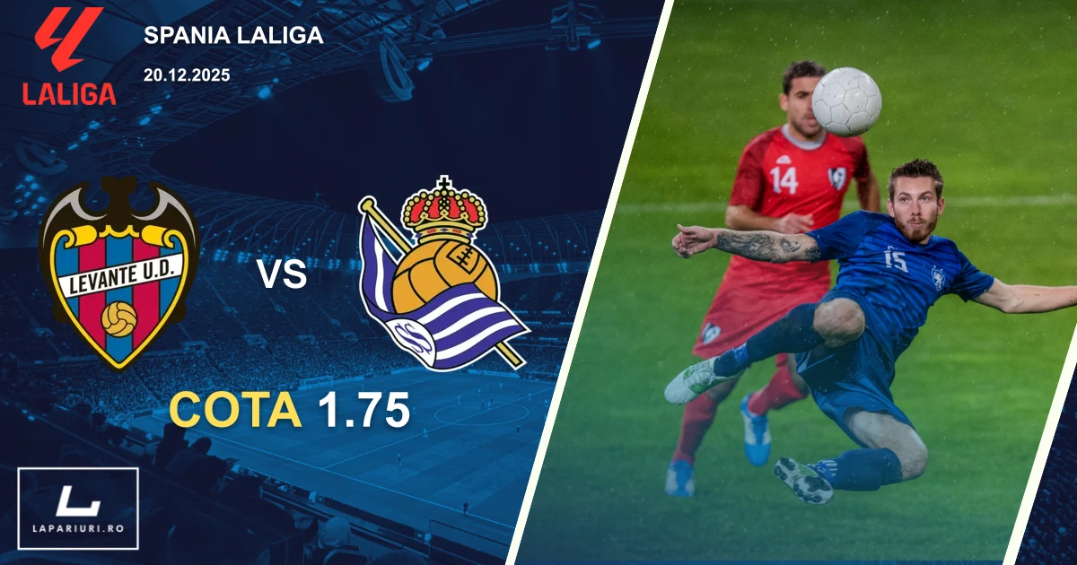 Levante_Real Sociedad_ponturi_pariuri_fotbal_20122025