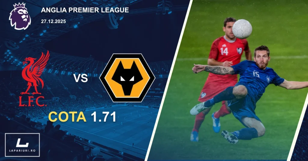 Liverpool_Wolverhampton Wanderers_ponturi_pariuri_fotbal_27122025