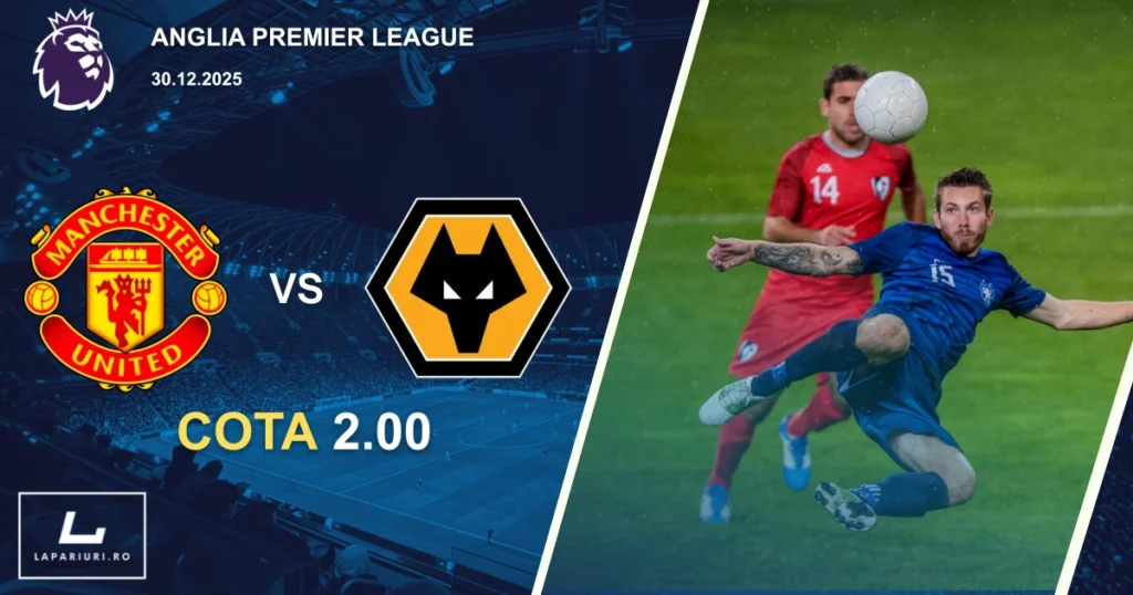 Manchester United_Wolverhampton Wanderers_ponturi_pariuri_fotbal_30122025