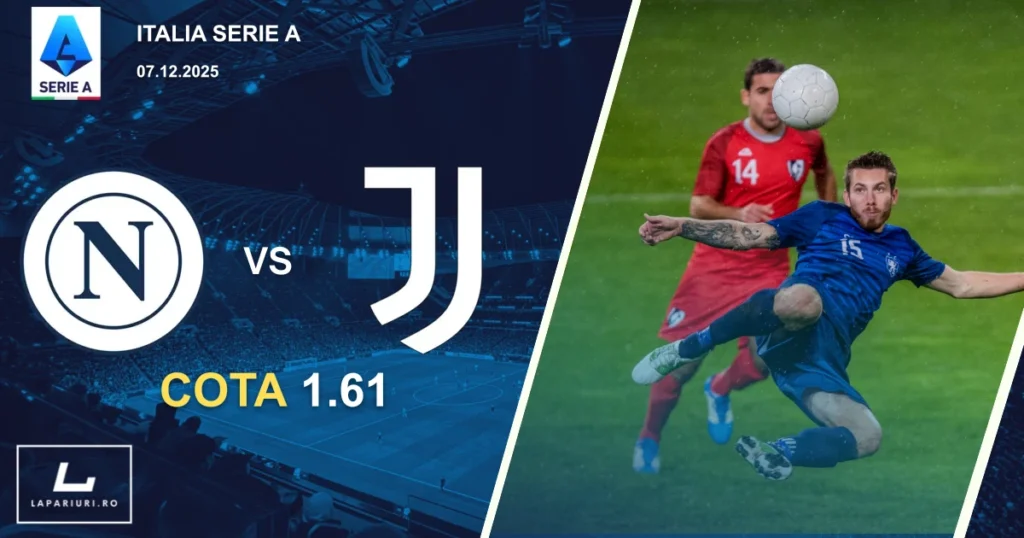 Napoli_Juventus_ponturi_pariuri_fotbal_07122025