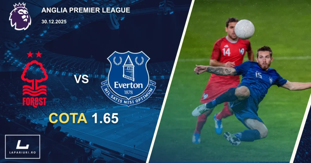 Nottingham Forest_Everton_ponturi_pariuri_fotbal_30122025