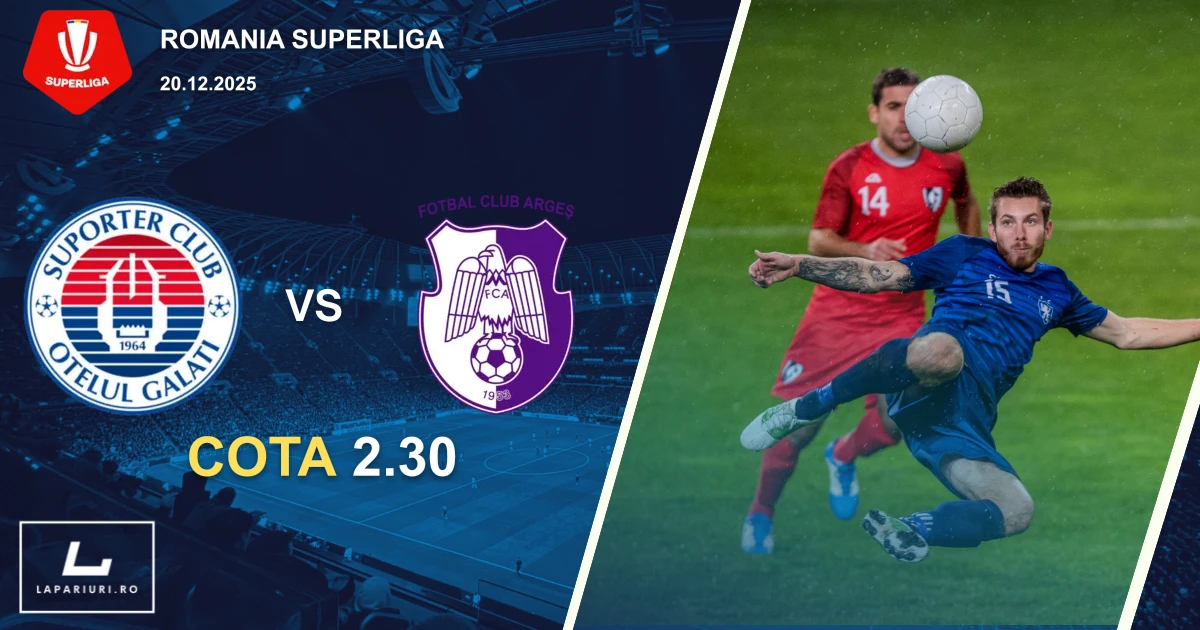 Otelul Galati_Arges Pitesti_ponturi_pariuri_fotbal_20122025