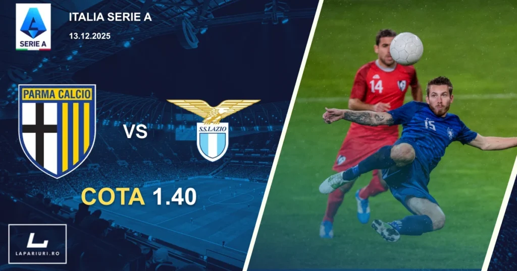Parma_Lazio_ponturi_pariuri_fotbal_13122025