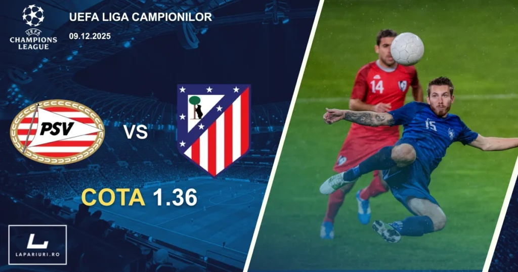 PSV Eindhoven_Atletico Madrid_ponturi_pariuri_fotbal_09122025