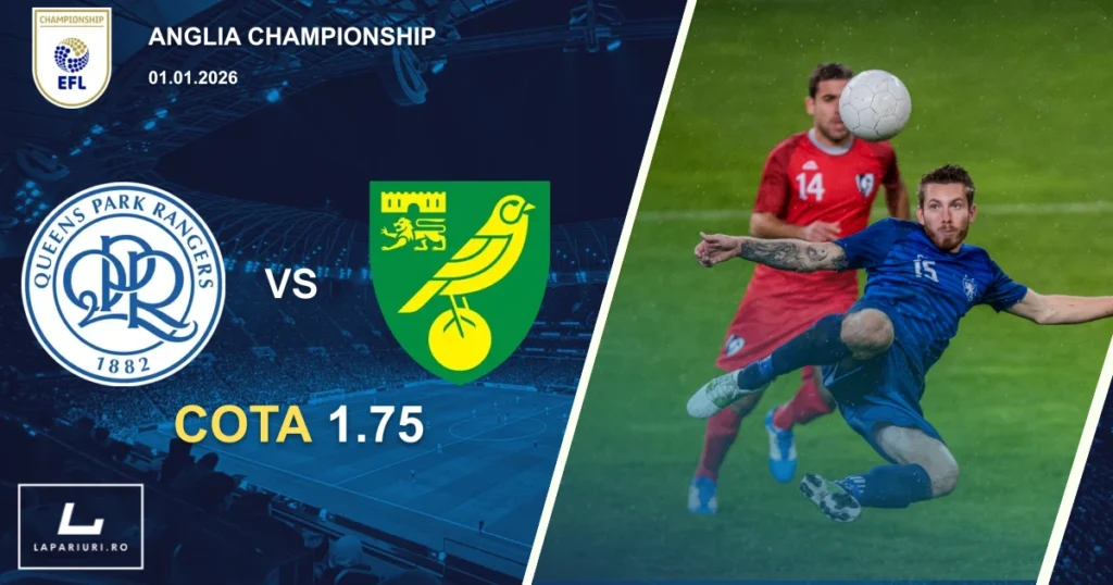 Queens Park Rangers_Norwich City_ponturi_pariuri_fotbal_01012026