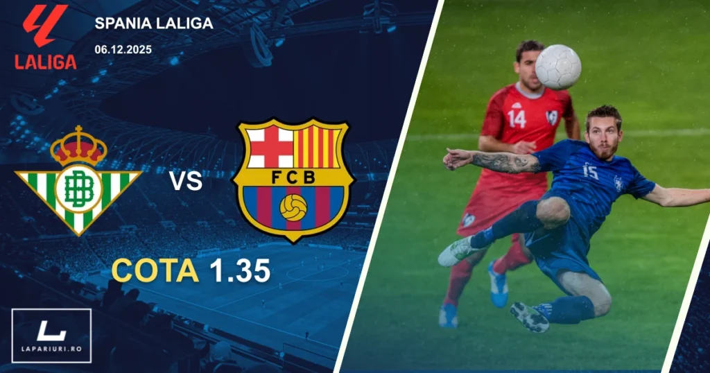 Real Betis_Barcelona_ponturi_pariuri_fotbal_06122025