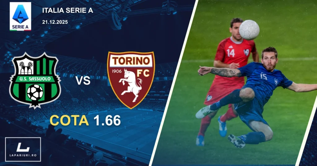 Sassuolo_Torino_ponturi_pariuri_fotbal_21122025