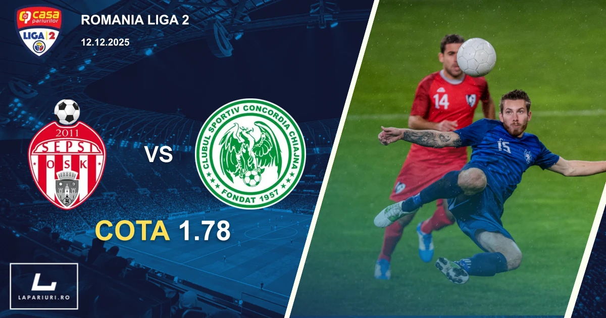 Sepsi OSK_Concordia Chiajna_ponturi_pariuri_fotbal_12122025