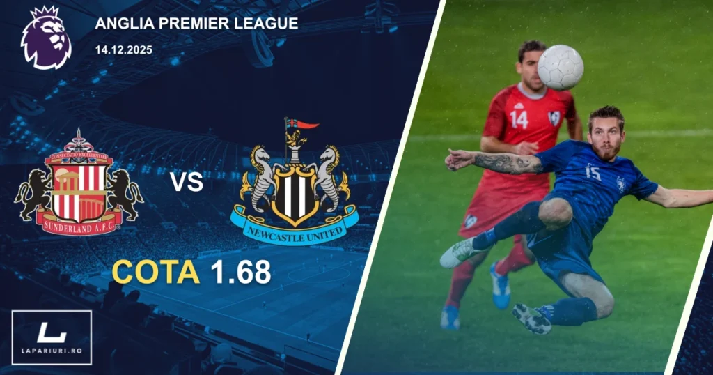 Sunderland_Newcastle United_ponturi_pariuri_fotbal_14122025