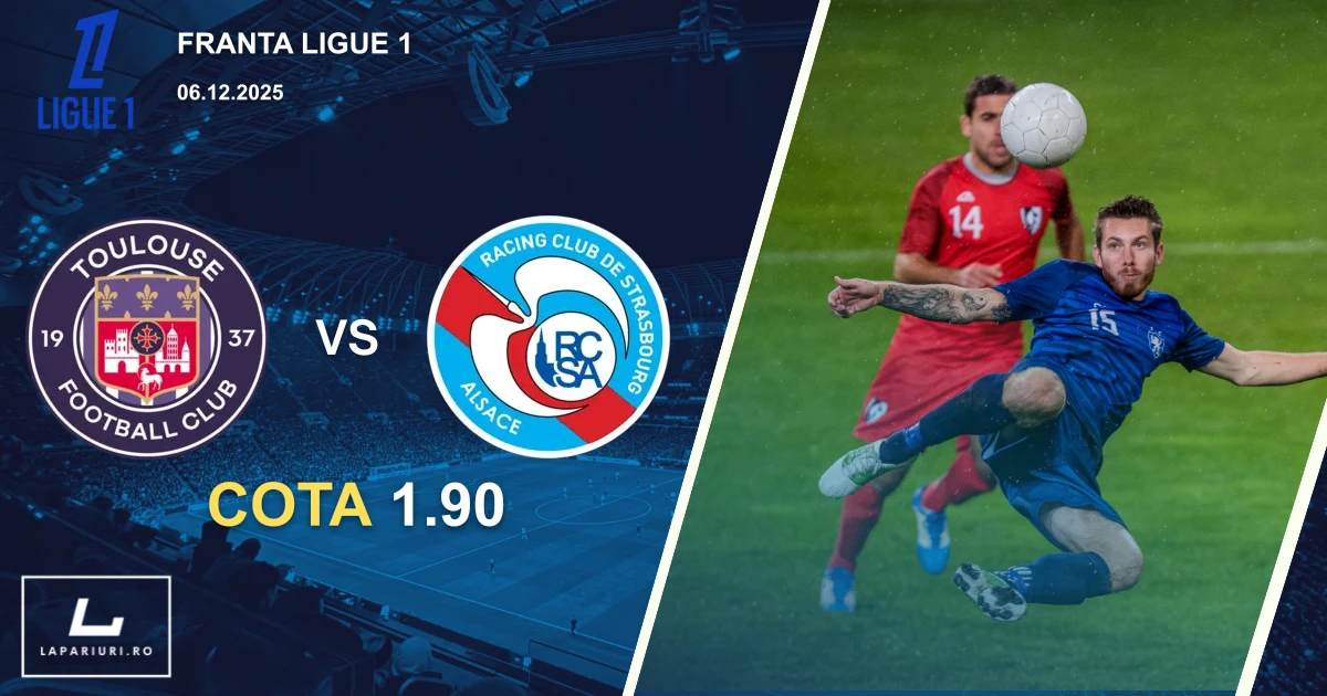 Toulouse_Strasbourg_ponturi_pariuri_fotbal_06122025