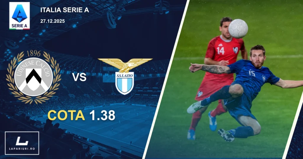 Udinese_Lazio_ponturi_pariuri_fotbal_27122025