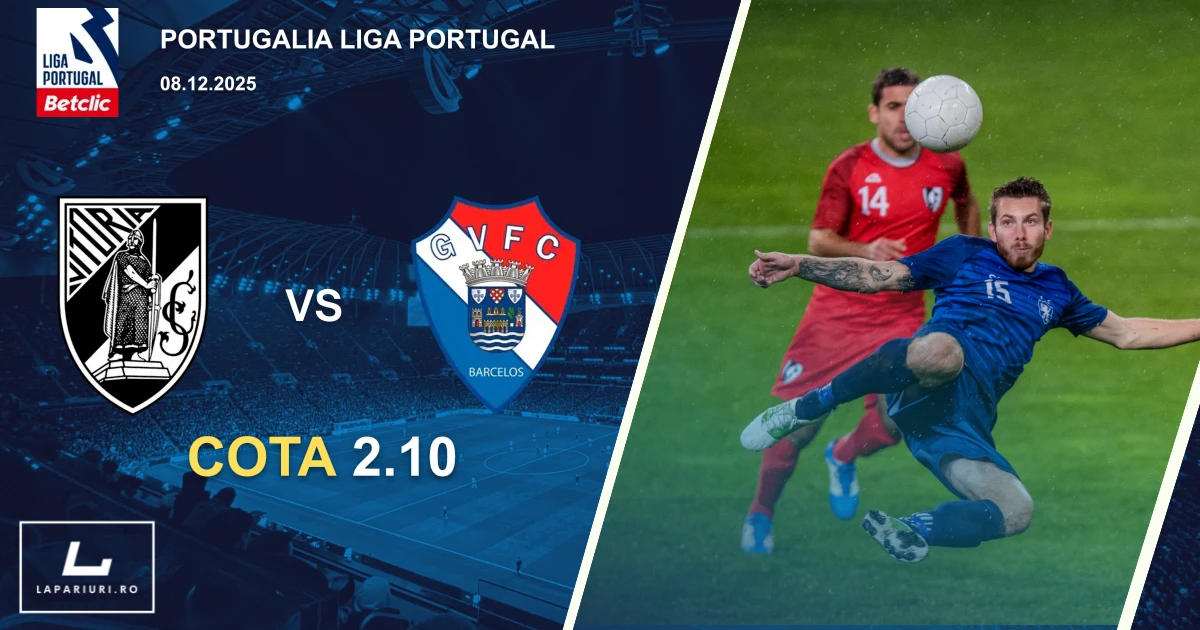 Vitoria de Guimaraes_Gil Vicente_ponturi_pariuri_fotbal_08122025