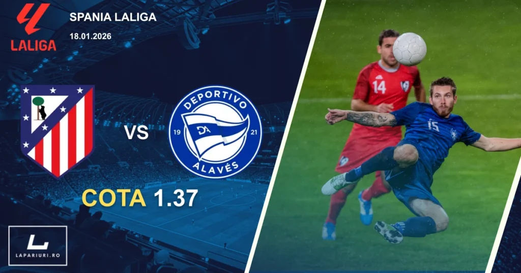 Atletico Madrid_Deportivo Alaves_ponturi_pariuri_fotbal_18012026