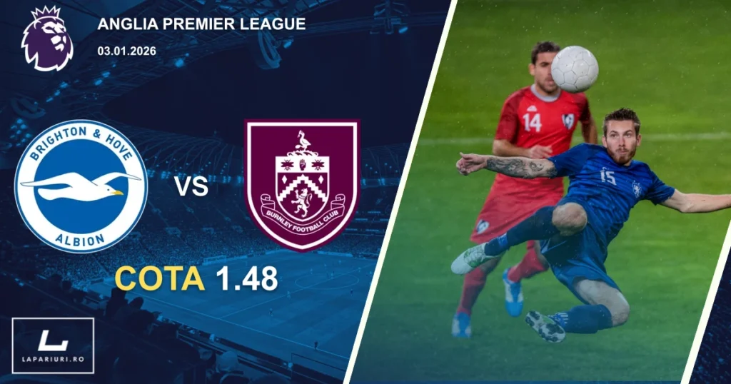 Brighton and Hove Albion_Burnley_ponturi_pariuri_fotbal_03012026