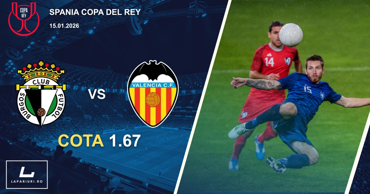 Burgos_Valencia_ponturi_pariuri_fotbal_15012026
