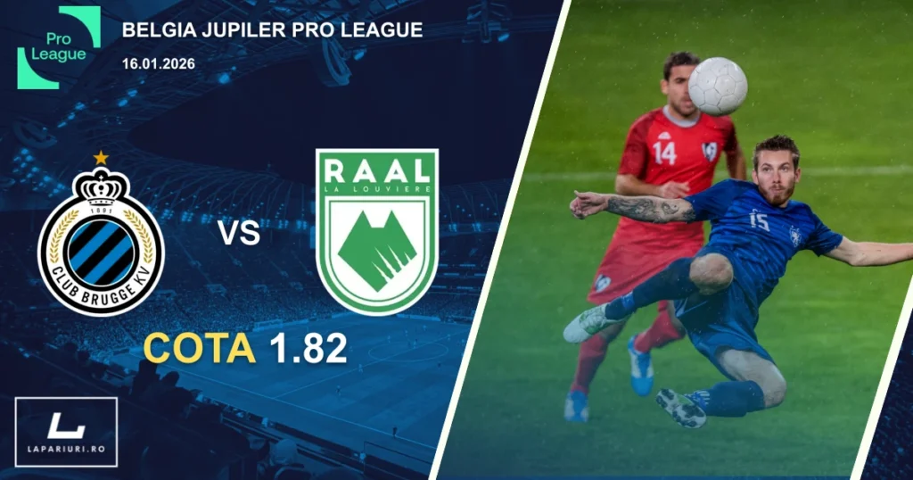 Club Brugge_RAAL La Louviere_ponturi_pariuri_fotbal_16012026
