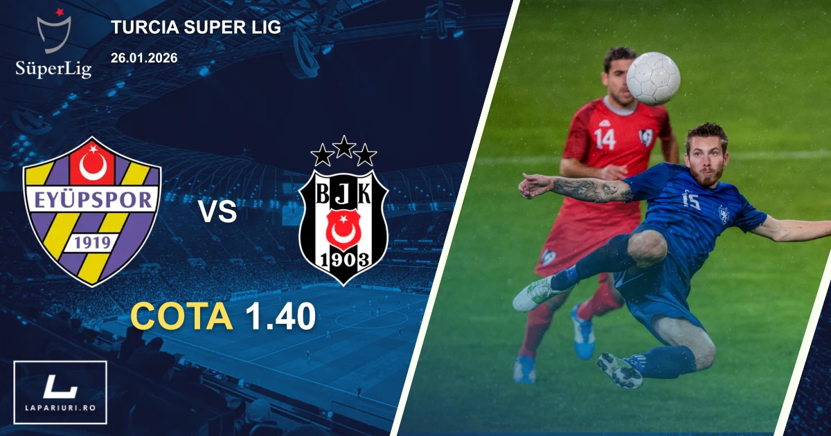 Eyupspor_Besiktas_ponturi_pariuri_fotbal_26012026
