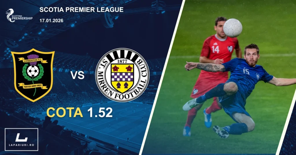 Livingston_St Mirren_ponturi_pariuri_fotbal_17012026