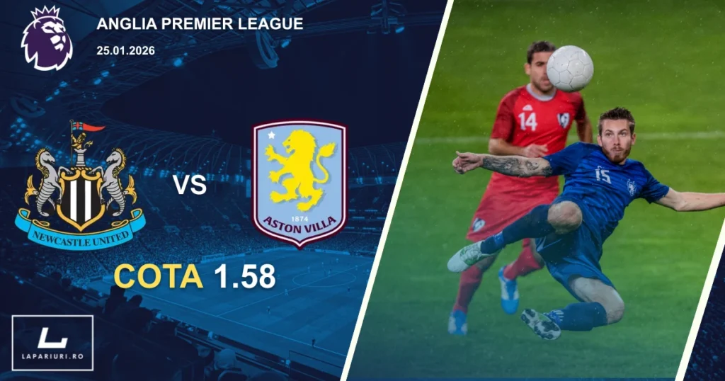 Newcastle United_Aston Villa_ponturi_pariuri_fotbal_25012026
