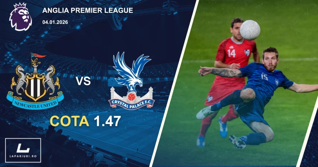 Newcastle United_Crystal Palace_ponturi_pariuri_fotbal_04012026