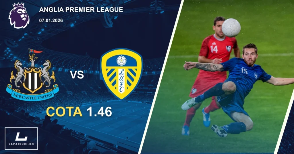 Newcastle United_Leeds United_ponturi_pariuri_fotbal_07012026