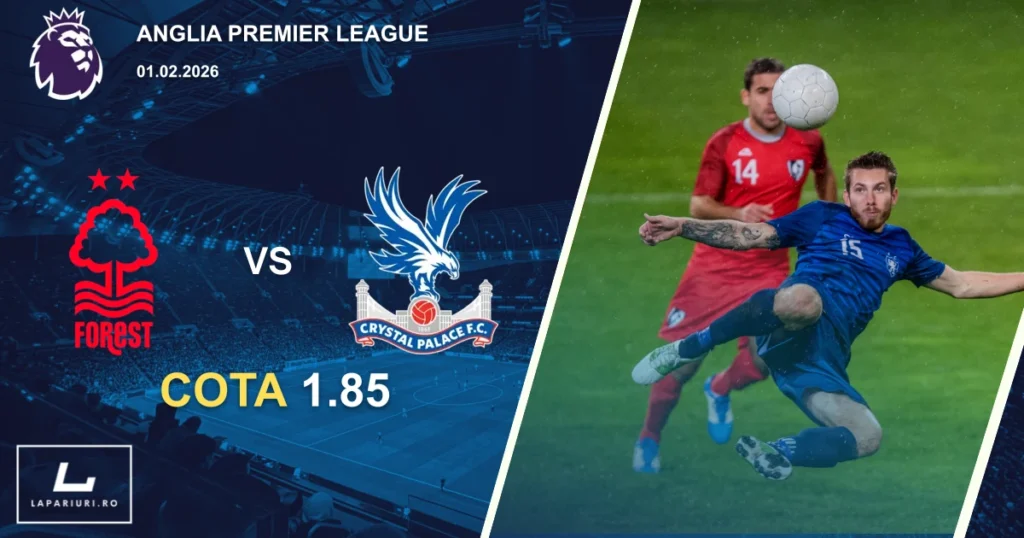 Nottingham Forest_Crystal Palace_ponturi_pariuri_fotbal_01022026