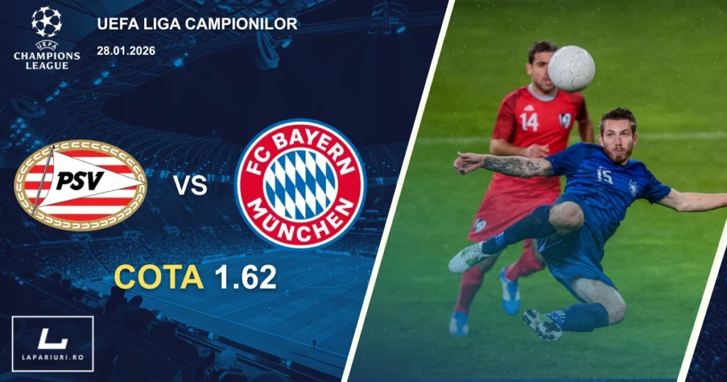 PSV Eindhoven_Bayern Munich_ponturi_pariuri_fotbal_28012026