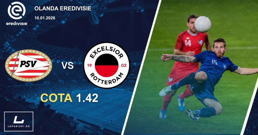 PSV Eindhoven_Excelsior_ponturi_pariuri_fotbal_10012026