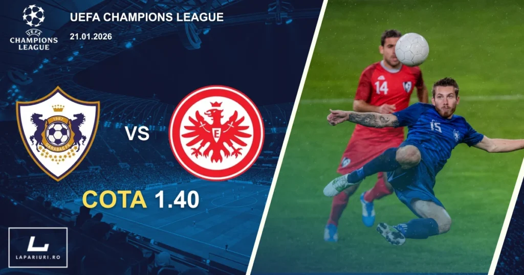 Qarabag_Eintracht Frankfurt_ponturi_pariuri_fotbal_21012026