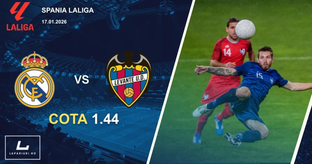 Real Madrid_Levante_ponturi_pariuri_fotbal_17012026