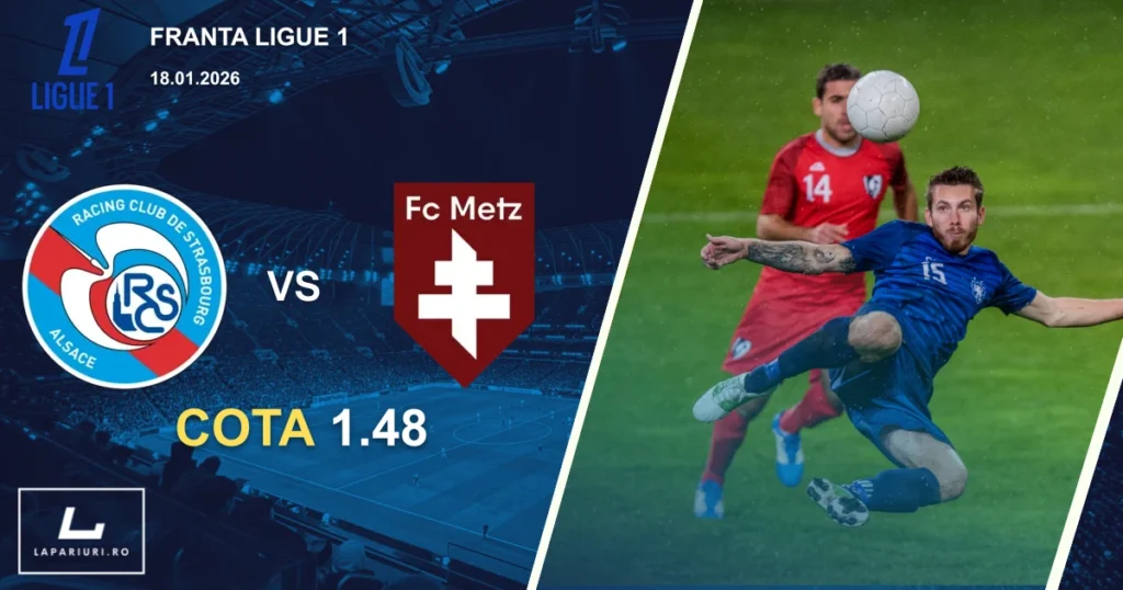 Strasbourg_Metz_ponturi_pariuri_fotbal_18012026