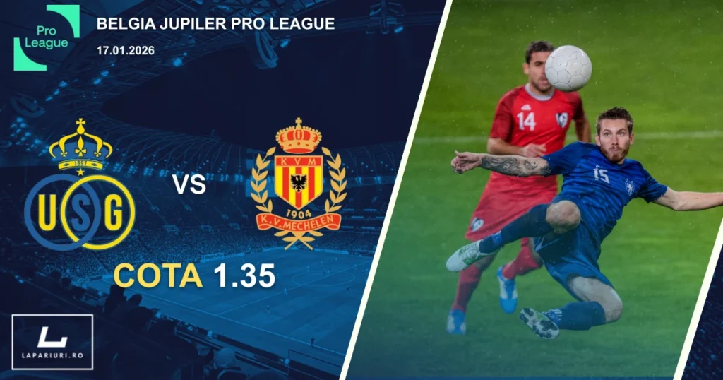 Union Saint-Gilloise_Mechelen_ponturi_pariuri_fotbal_17012026