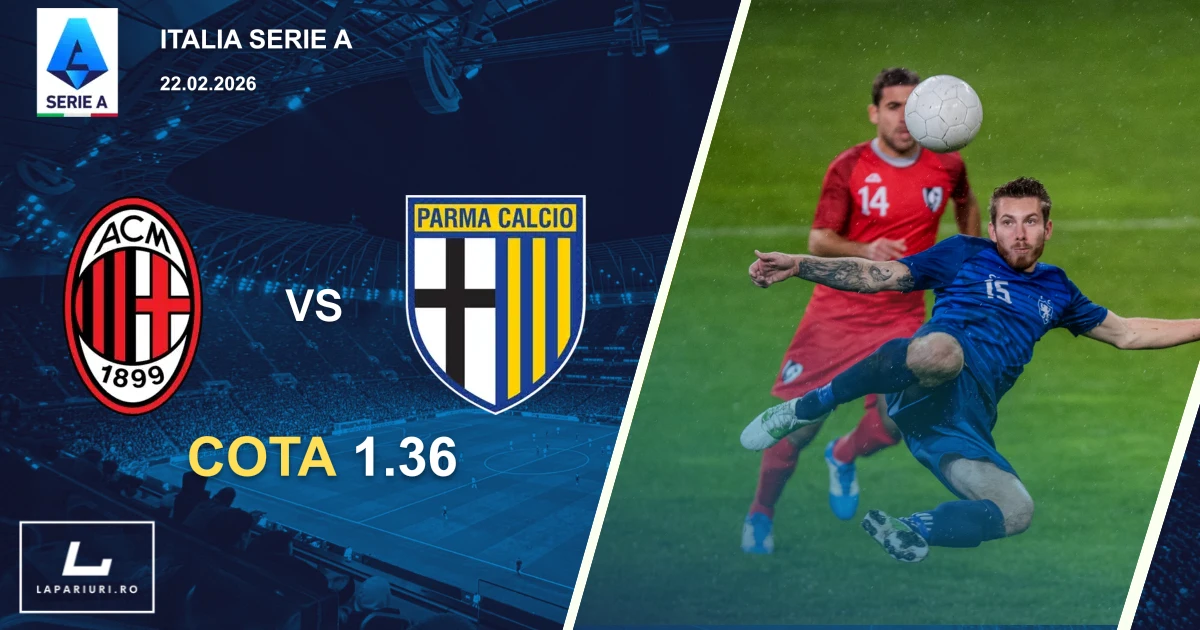AC Milan_Parma_ponturi_pariuri_fotbal_22022026
