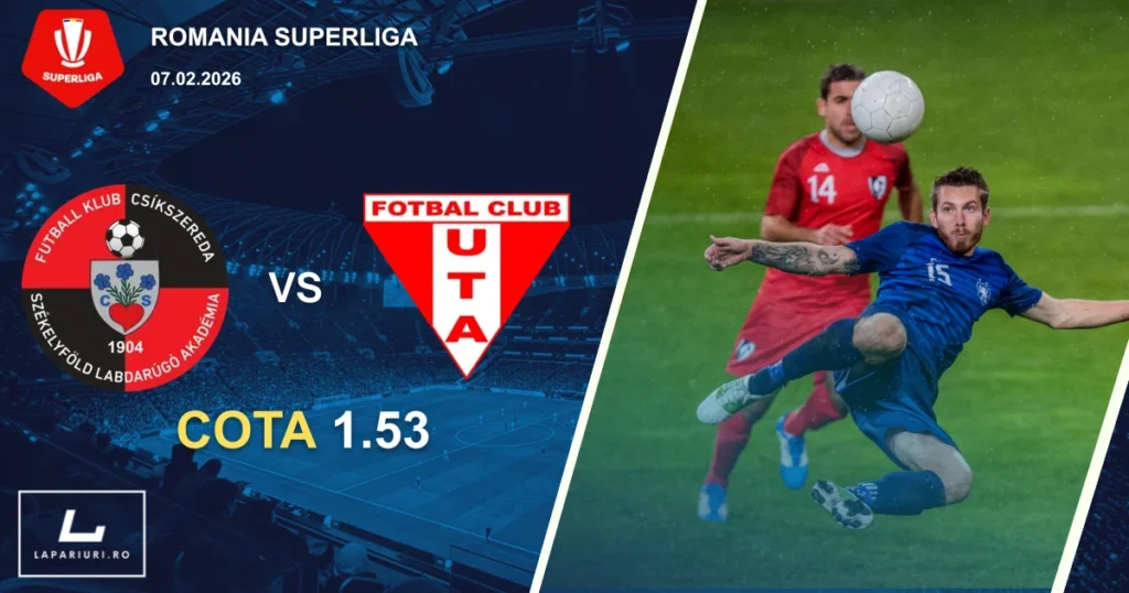 Csikszereda Miercurea Ciuc_UTA Arad_ponturi_pariuri_fotbal_07022026