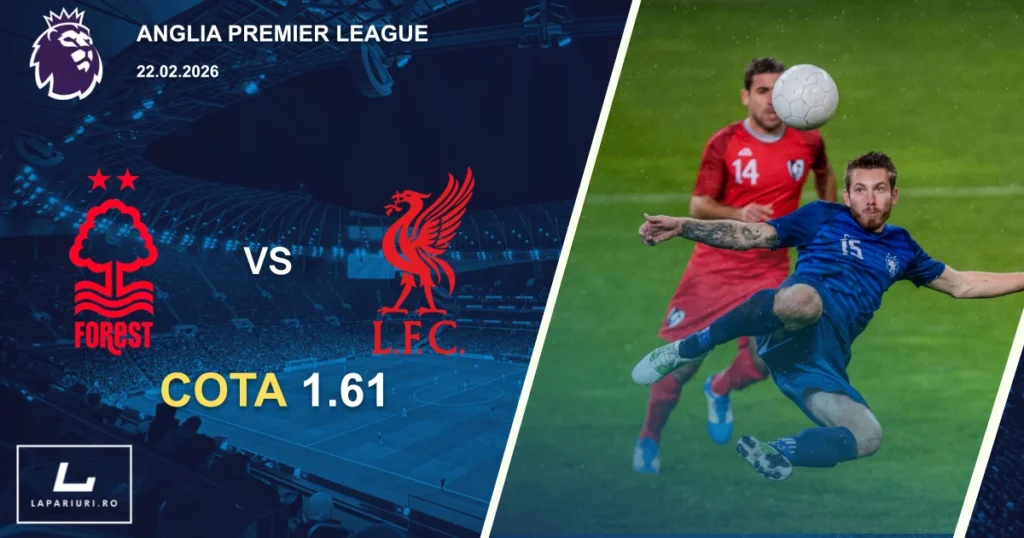 Nottingham Forest_Liverpool_ponturi_pariuri_fotbal_22022026