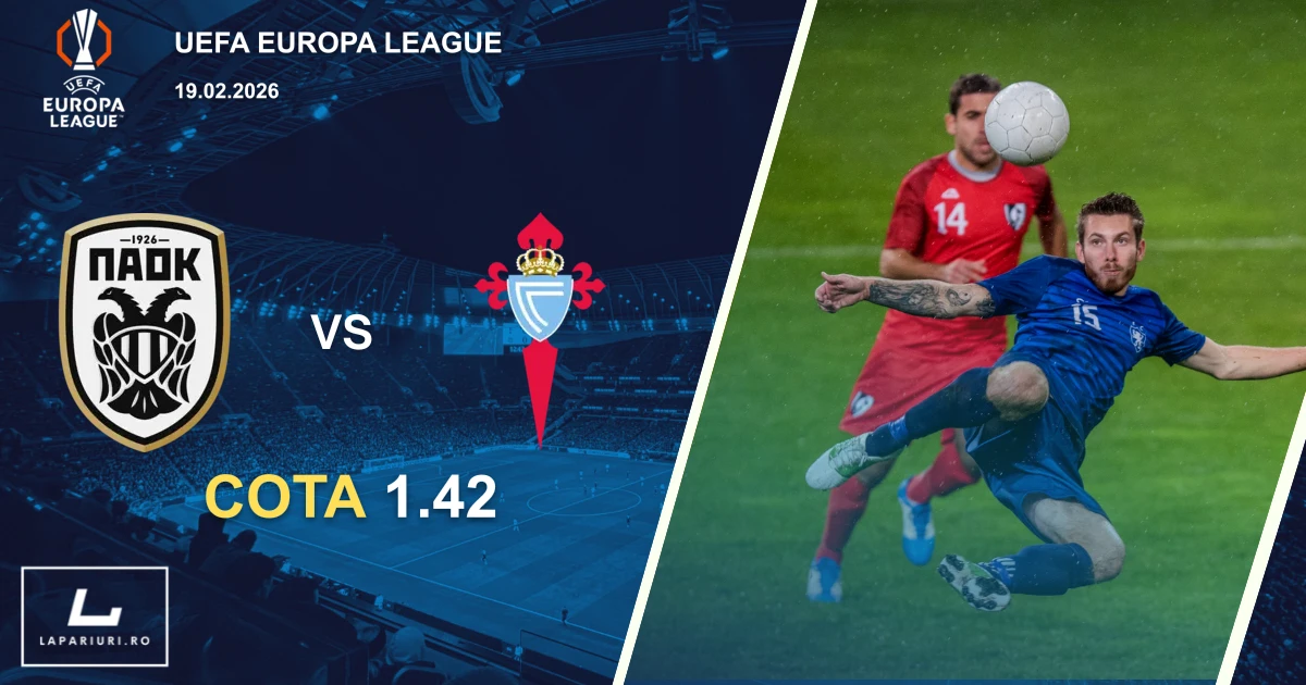 PAOK_Celta Vigo_ponturi_pariuri_fotbal_19022026