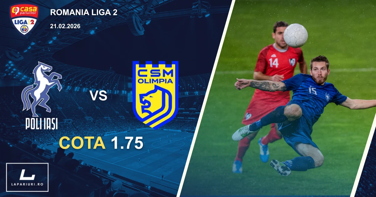 Politehnica Iasi_Olimpia Satu Mare_ponturi_pariuri_fotbal_21022026
