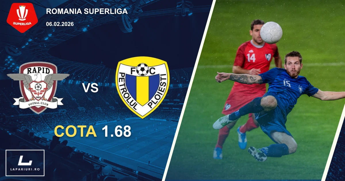 Rapid Bucuresti_Petrolul Ploiesti_ponturi_pariuri_fotbal_06022026