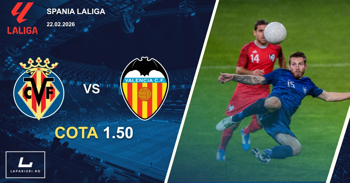 Villarreal_Valencia_ponturi_pariuri_fotbal_22022026