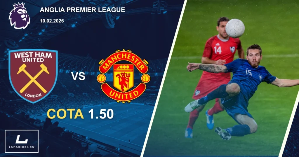 West Ham United_Manchester United_ponturi_pariuri_fotbal_10022026
