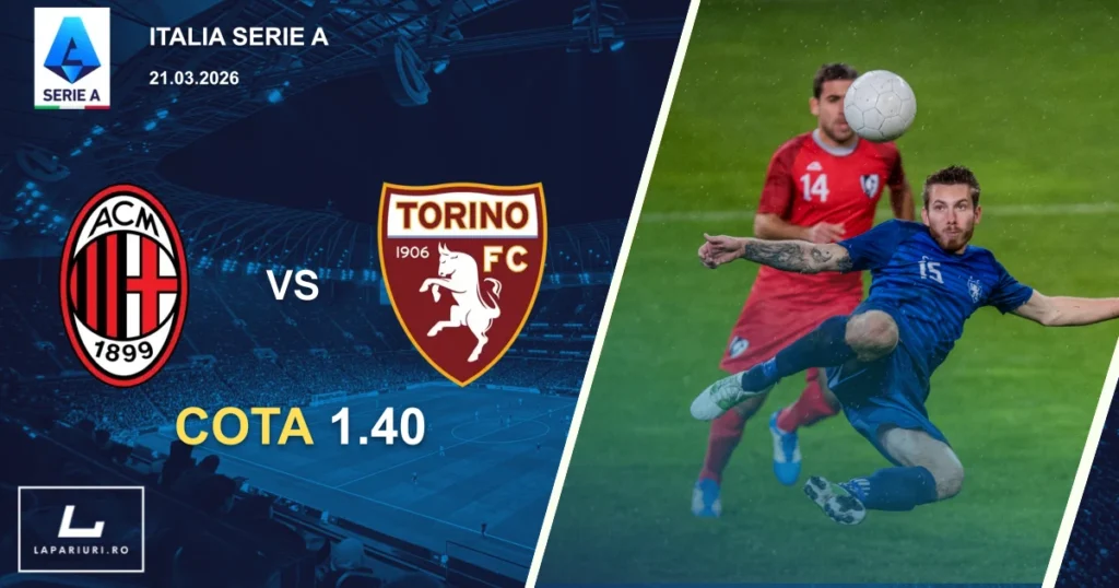 AC Milan_Torino_ponturi_pariuri_fotbal_21032026