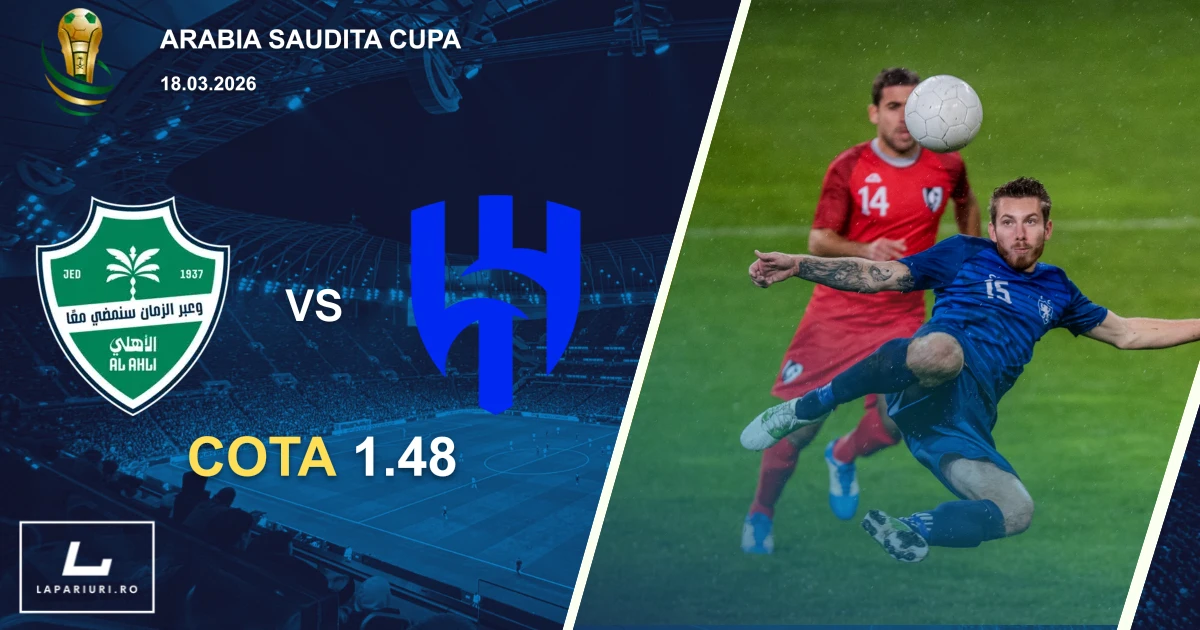 Al-Ahli_Al-Hilal_ponturi_pariuri_fotbal_18032026