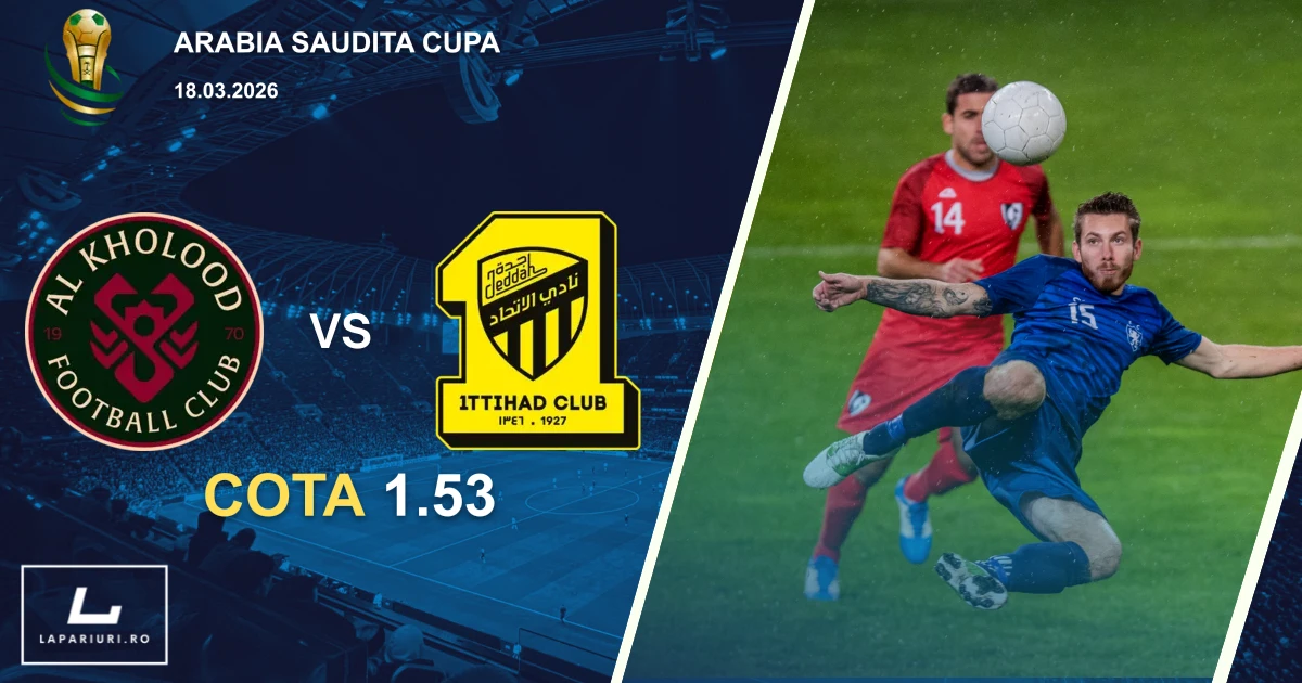 Al-Kholood_Al-Ittihad_ponturi_pariuri_fotbal_18032026