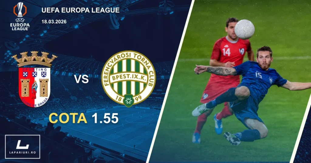 Braga_Ferencvaros_ponturi_pariuri_fotbal_18032026